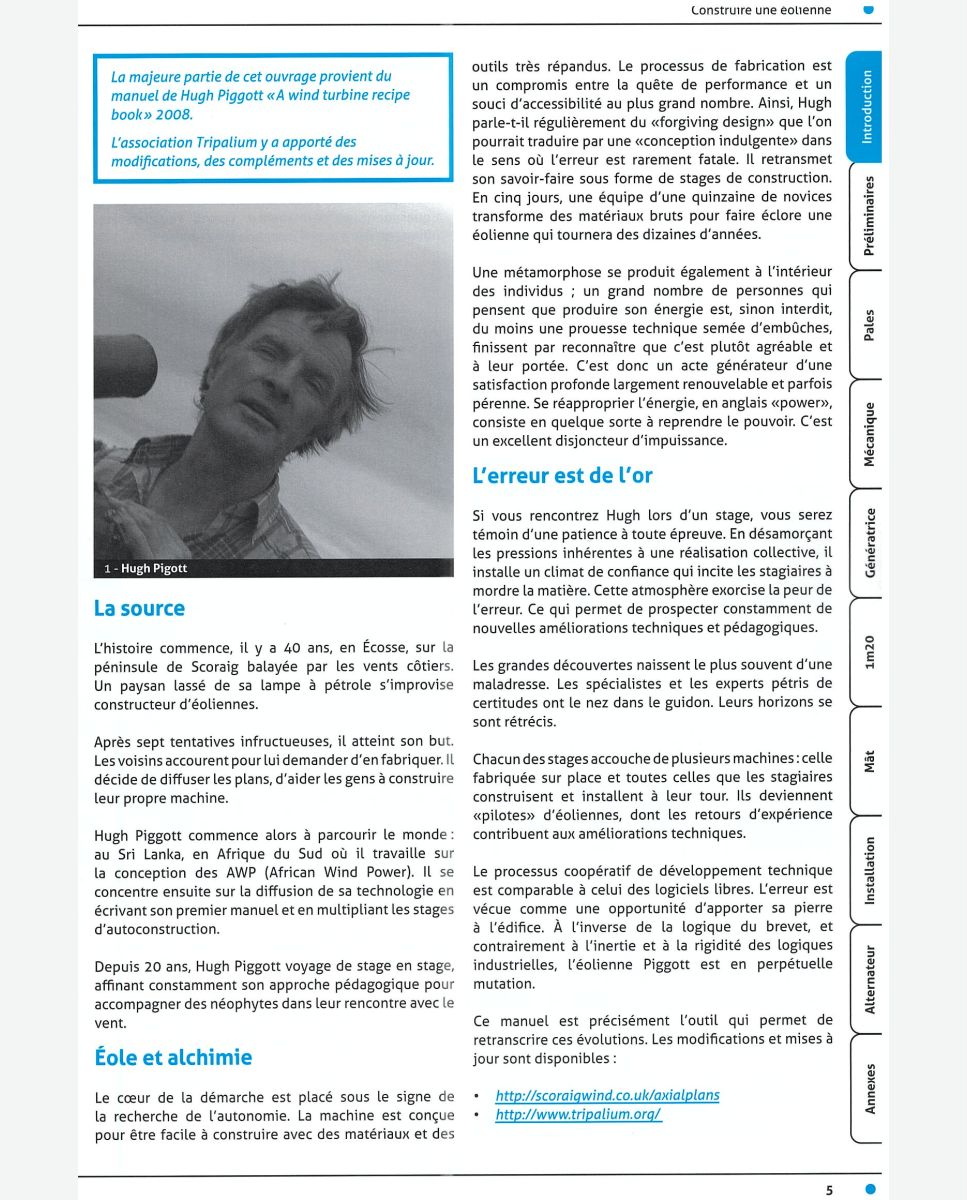 discover the universe of Hugh Piggott, expert in artisanal wind turbines. learn to design and build your own wind turbines for effective and sustainable renewable energy production. turn your ideas into reality with practical guides and tips from a pioneer of the DIY energy movement.